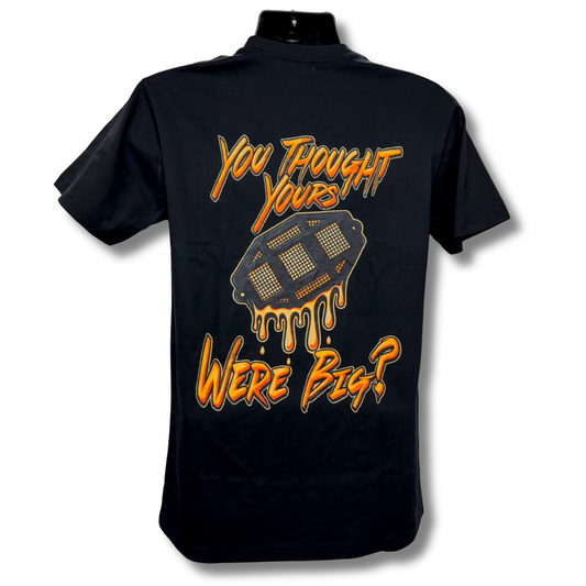 ‘You Thought Yours Were Big?’ Rock Light Tee