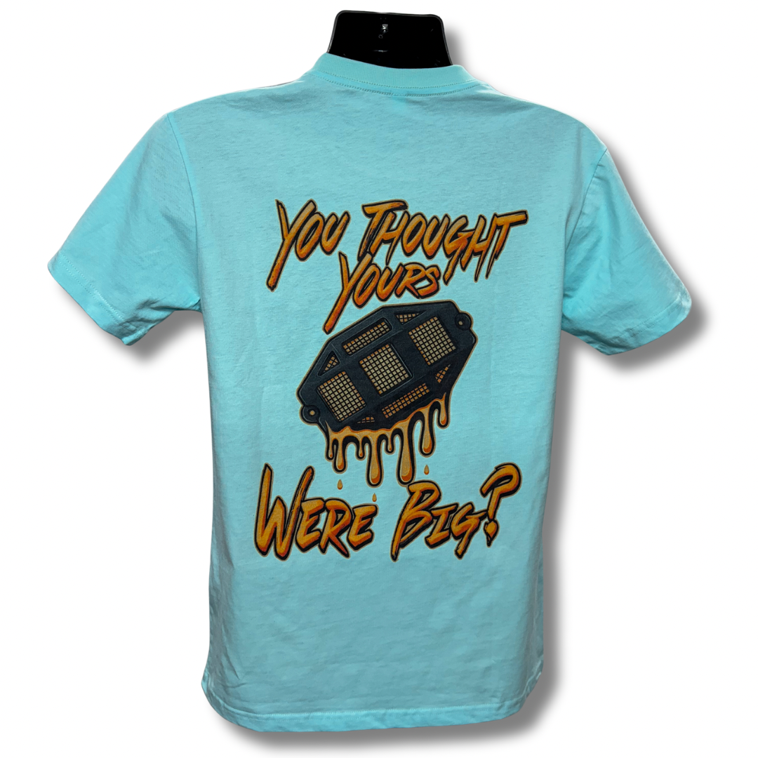 ‘You Thought Yours Were Big?’ Rock Light Tee